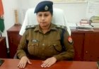 यूपी : इस महिला एसपी को मिली दो जिलों की कमान, जाने क्या है वजह